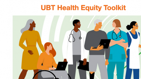 An illustration promoting the UBT Health Equity Toolkit, showing doctors, nurses, other workers, and patients